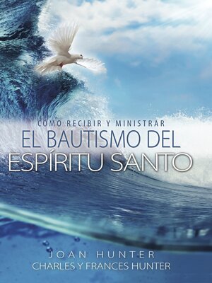 cover image of Cómo Ministrar Y Recibir El Bautismo Del Espíritu Santo